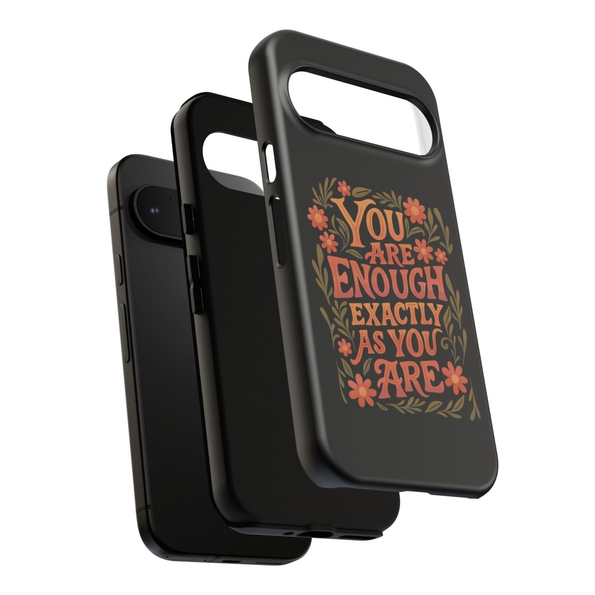 You Are Enough Exactly As You Are Protective Phone Case - Self - Care Shirts