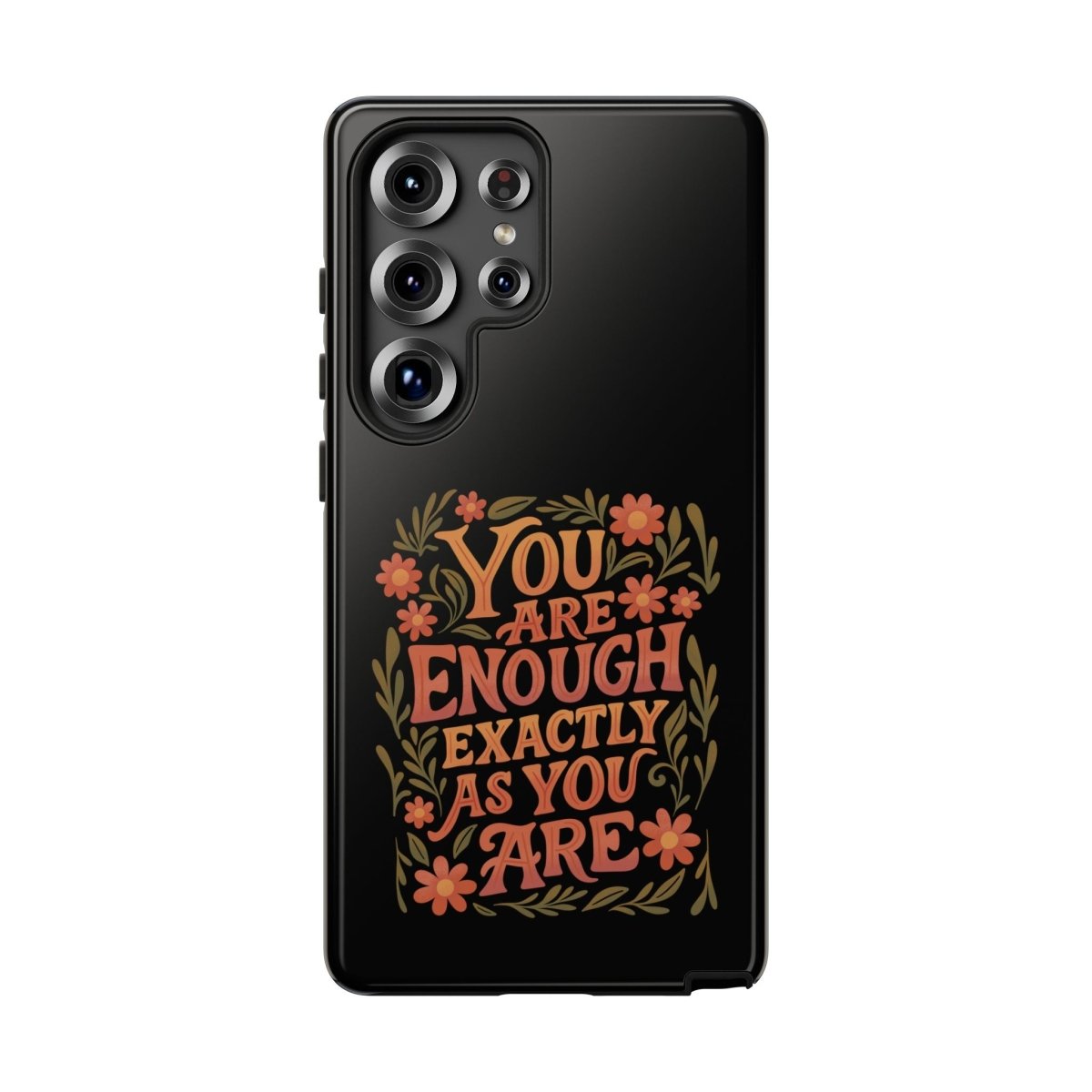 You Are Enough Exactly As You Are Protective Phone Case - Self - Care Shirts