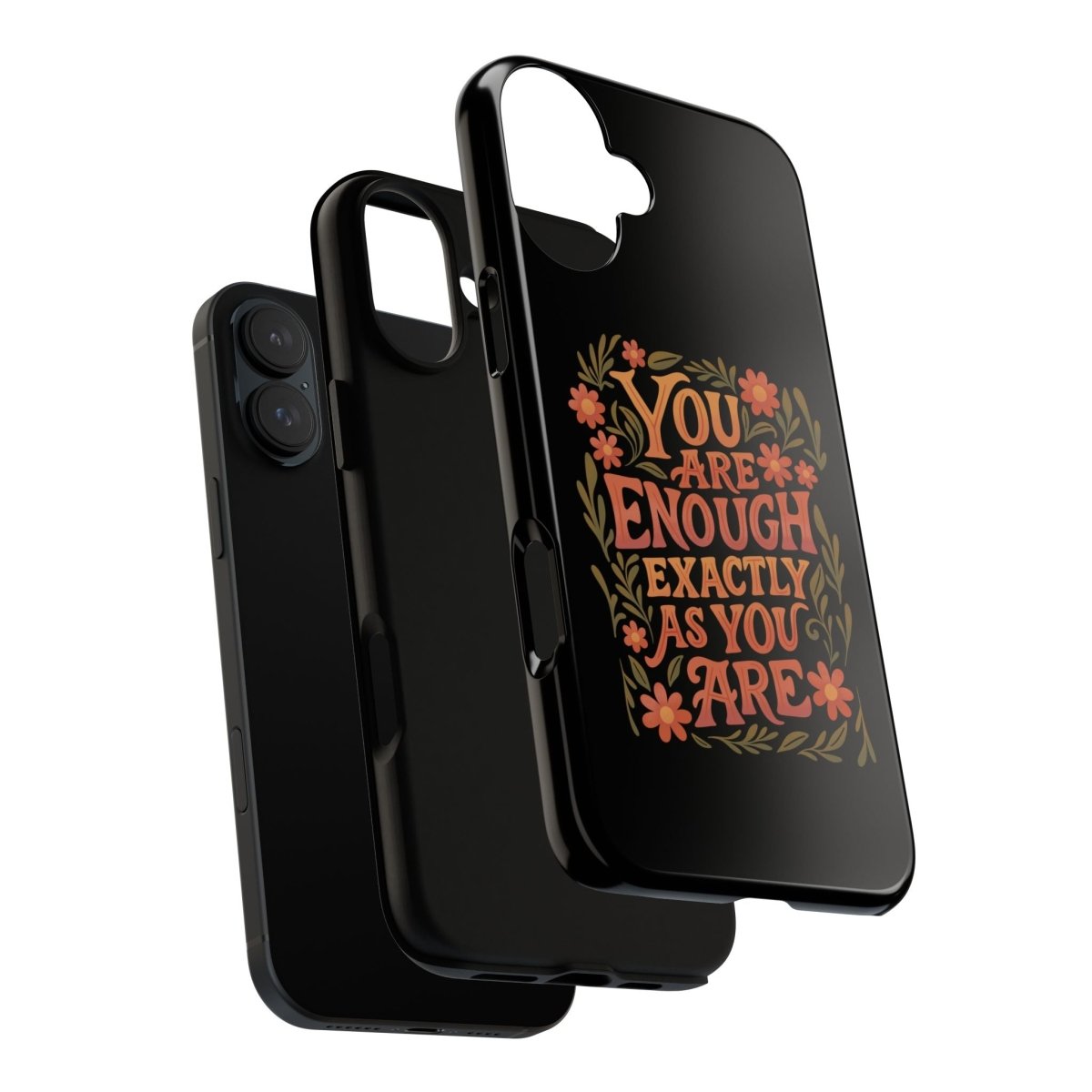 You Are Enough Exactly As You Are Protective Phone Case - Self - Care Shirts
