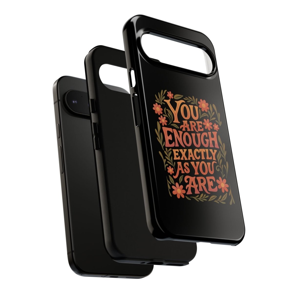 You Are Enough Exactly As You Are Protective Phone Case - Self - Care Shirts