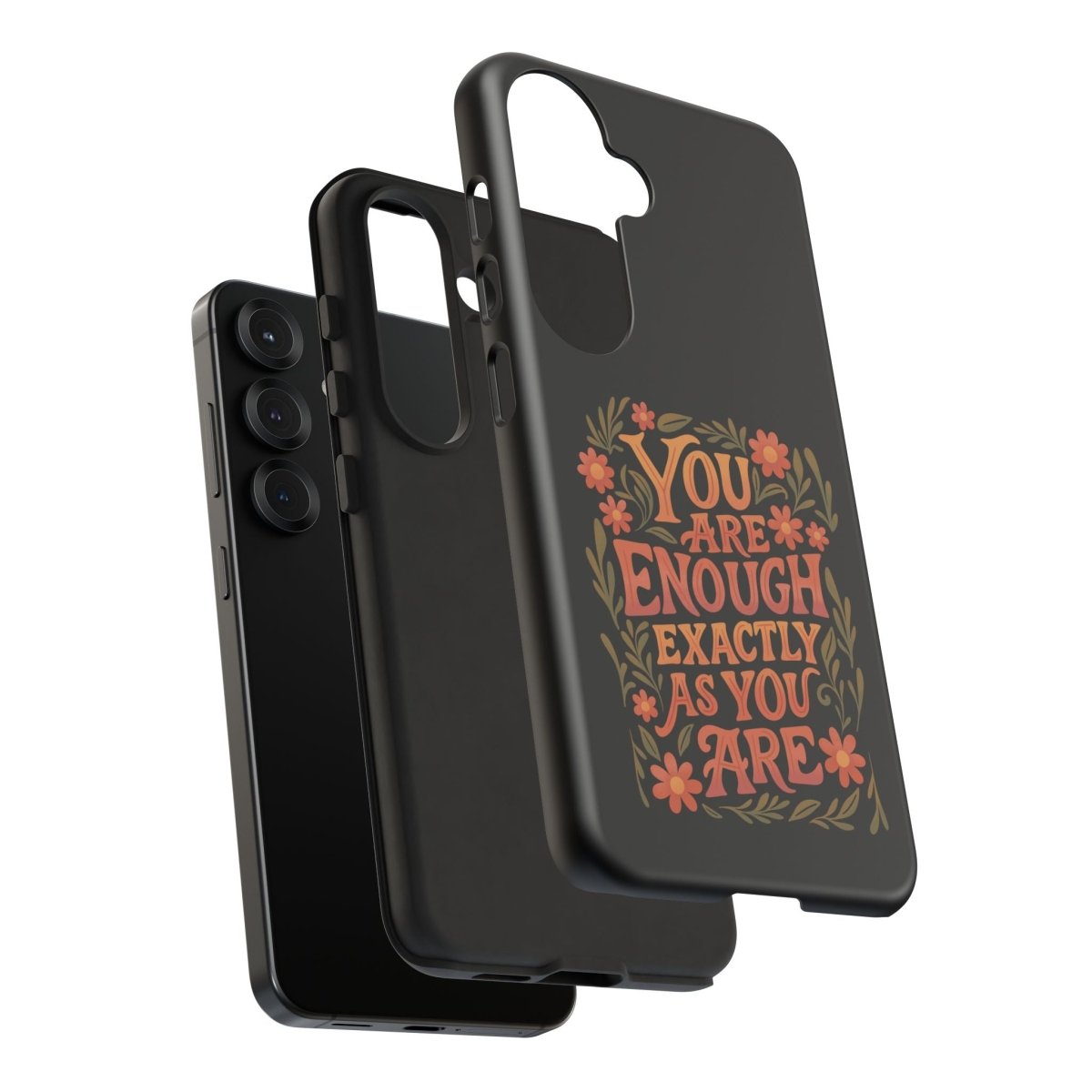 You Are Enough Exactly As You Are Protective Phone Case - Self - Care Shirts