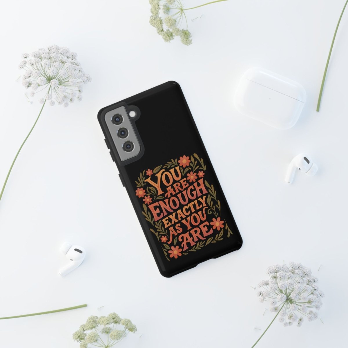 You Are Enough Exactly As You Are Protective Phone Case - Self - Care Shirts