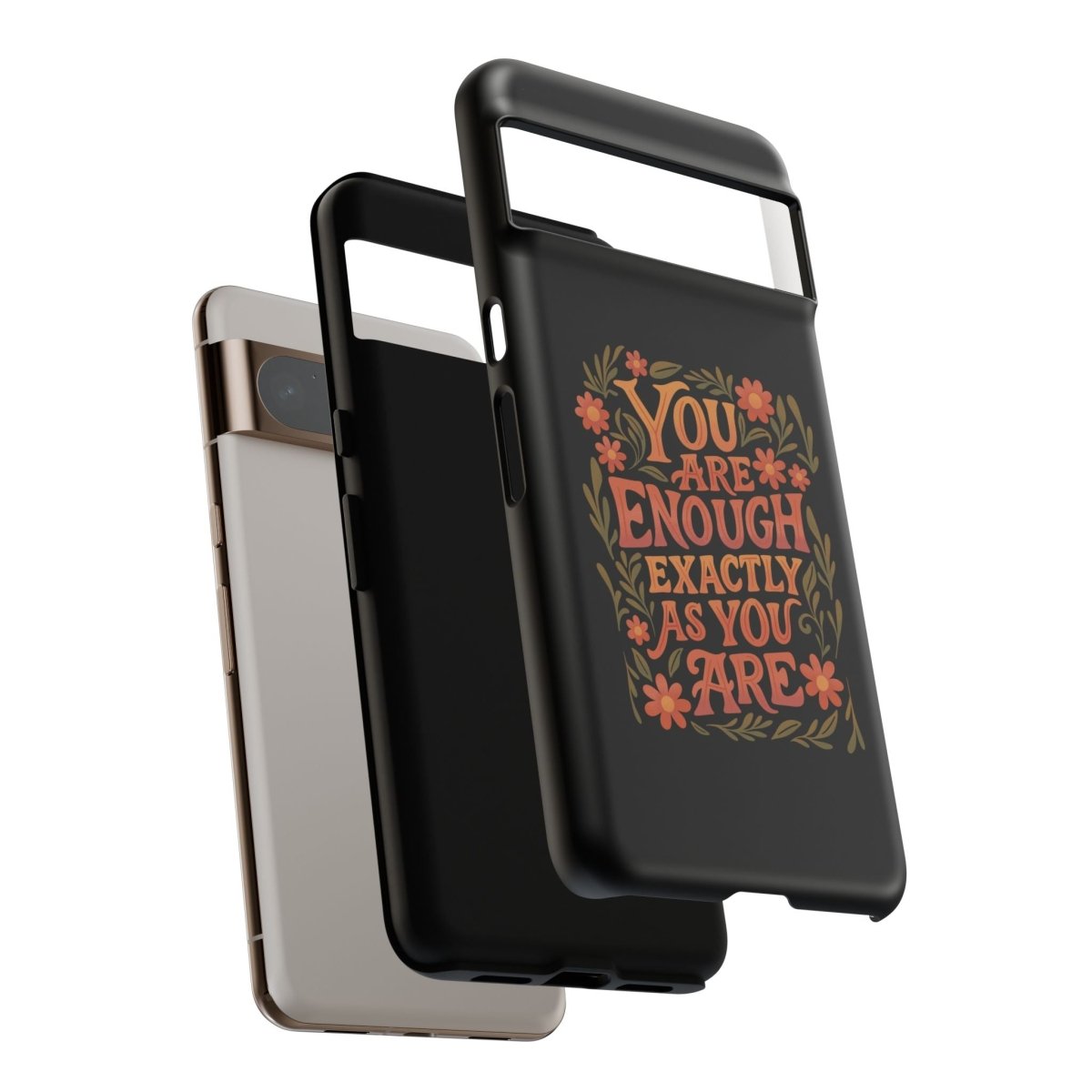 You Are Enough Exactly As You Are Protective Phone Case - Self - Care Shirts