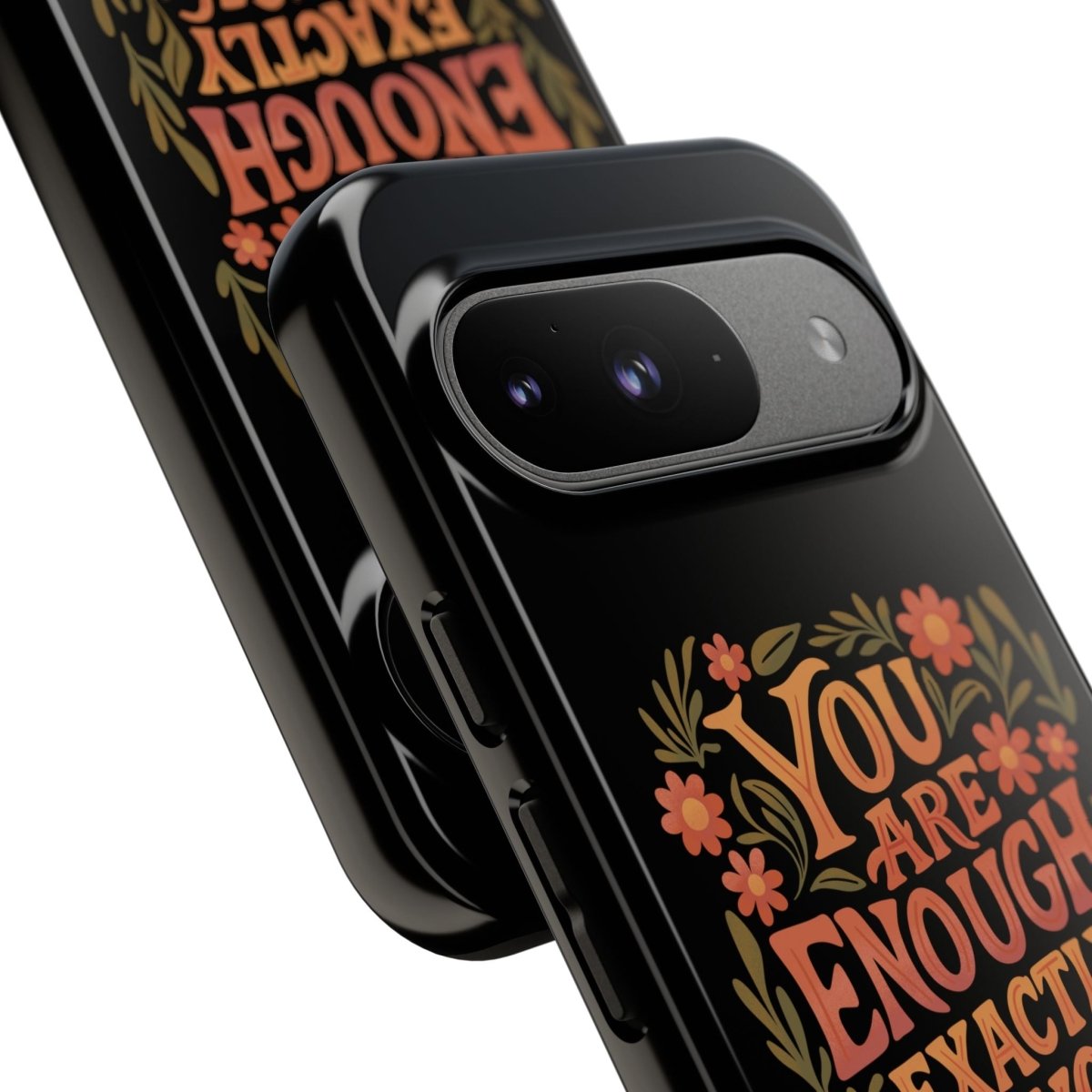 You Are Enough Exactly As You Are Protective Phone Case - Self - Care Shirts