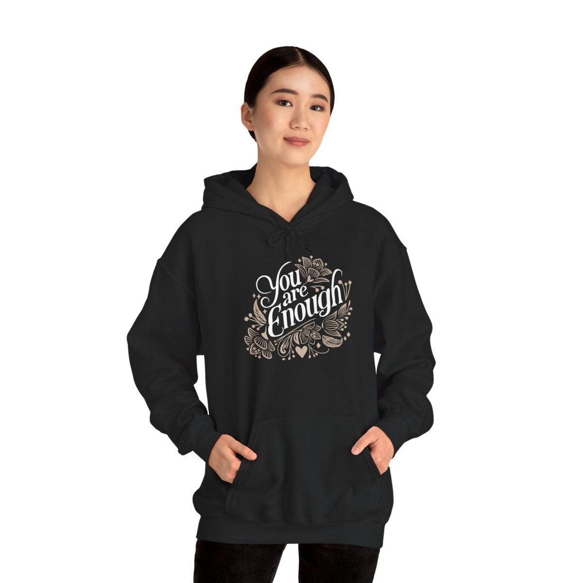 You Are Enough Hoodie - Self - Care Shirts