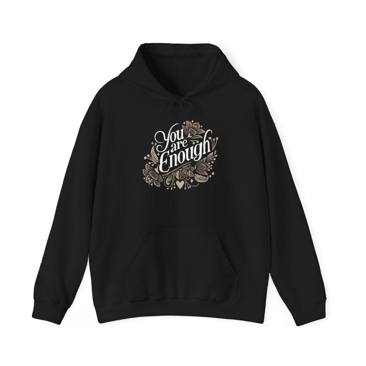 You Are Enough mental health affirmation hoodie - hand-drawn design - Self-Care Shirts