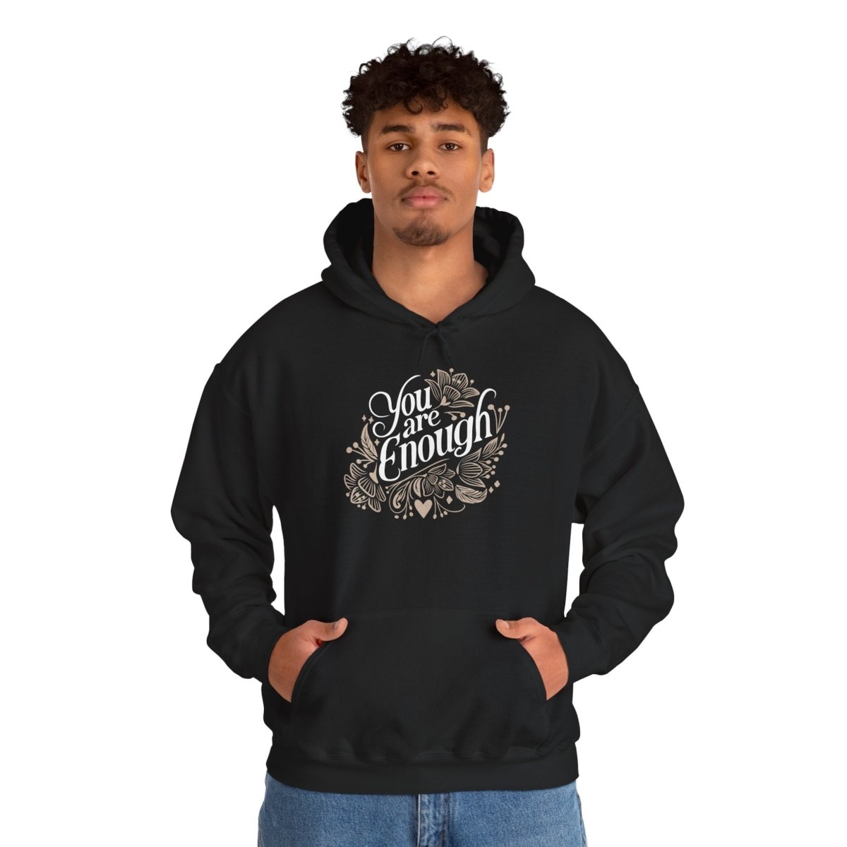 You Are Enough Hoodie - Self - Care Shirts