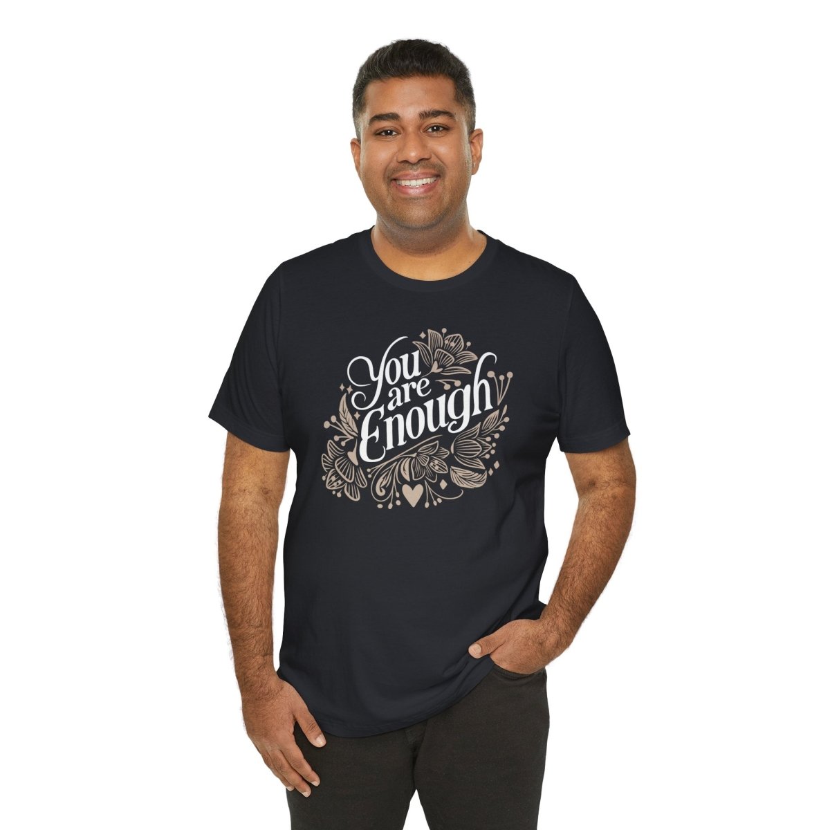 You Are Enough | Mental Health Shirt - Self - Care Shirts
