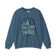 You Can Do Hard Things Blue Sweatshirt - Self-Care Shirts for mental health