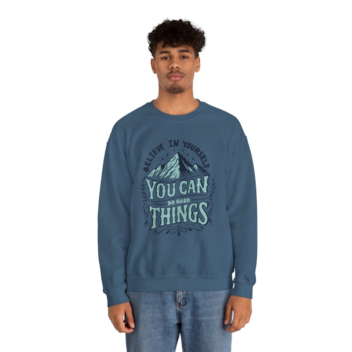 You Can Do Hard Things Blue Sweatshirt - Self-Care Shirts for mental health