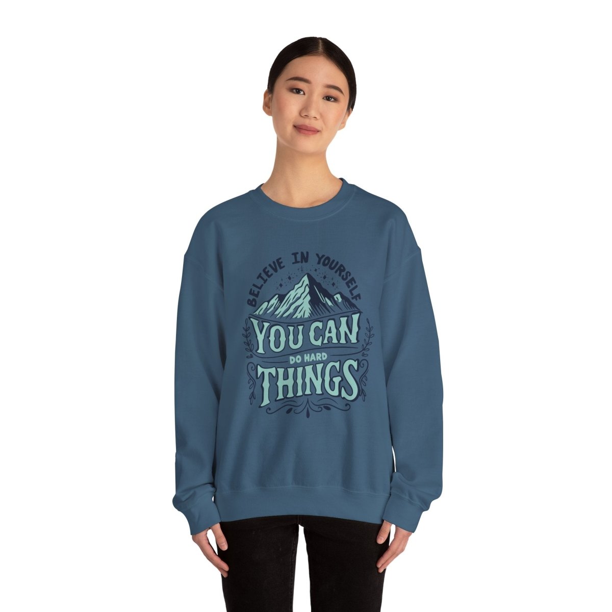 You Can Do Hard Things Blue Sweatshirt - Self-Care Shirts for mental health