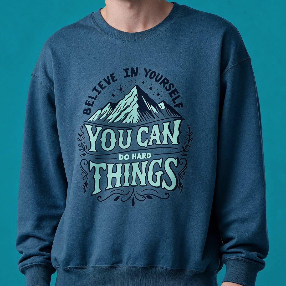 You Can Do Hard Things Blue Sweatshirt - Self-Care Shirts