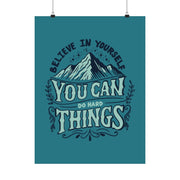 You Can Do Hard Things Poster - Self-Care Shirts for mental health