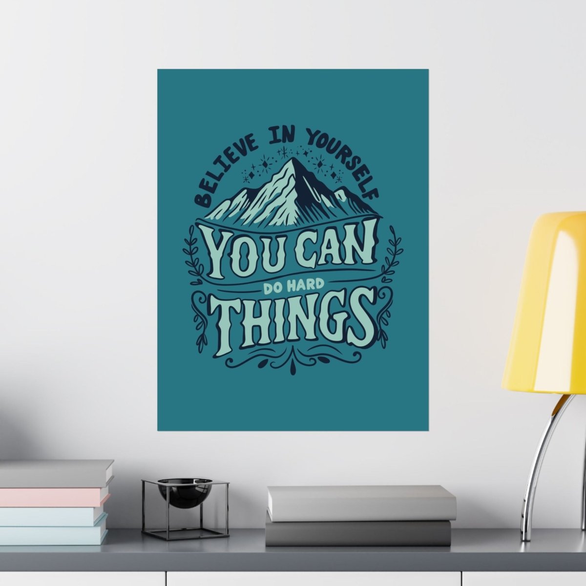 You Can Do Hard Things Poster - Self-Care Shirts for mental health