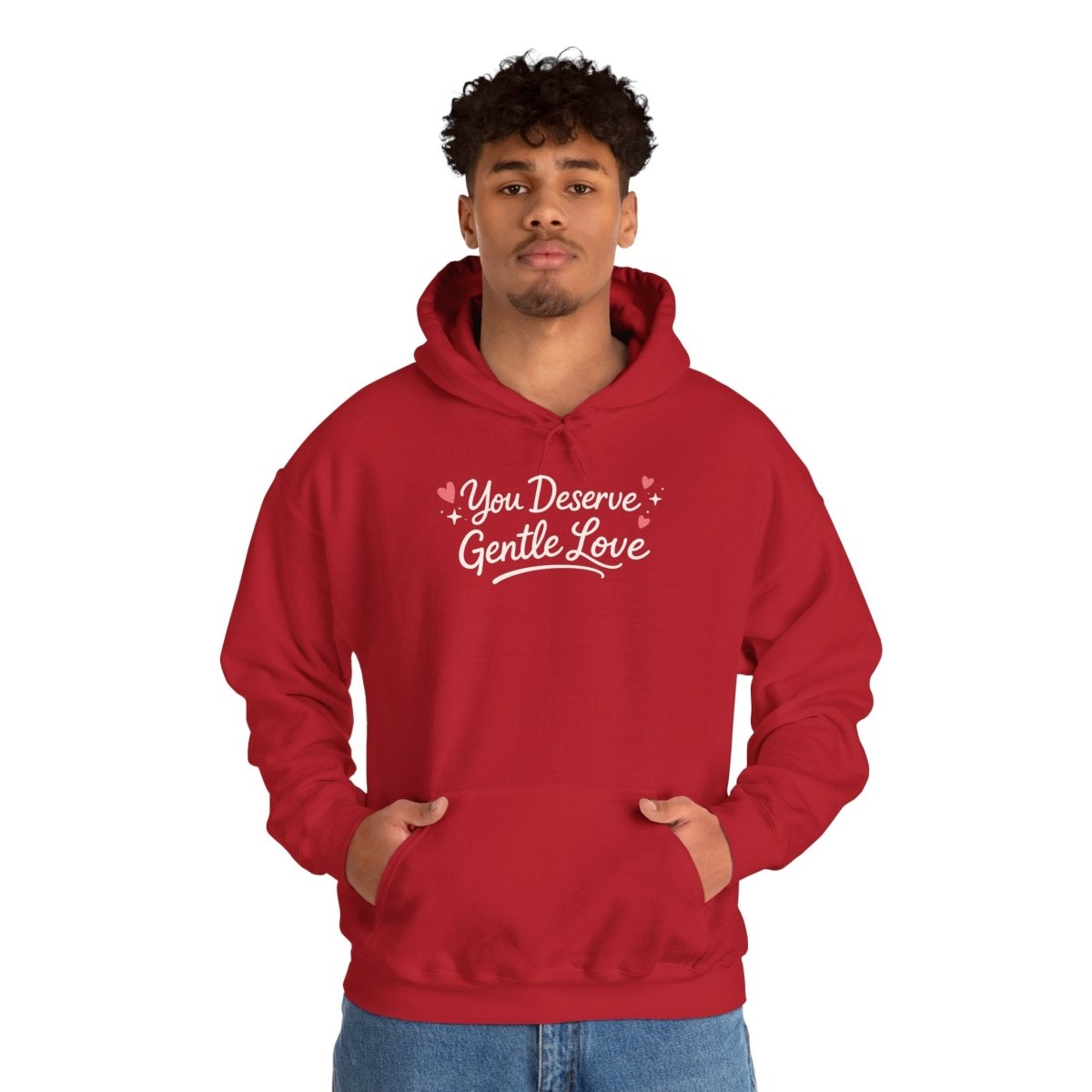 You Deserve Gentle Love Hoodie - Self - Care Shirts