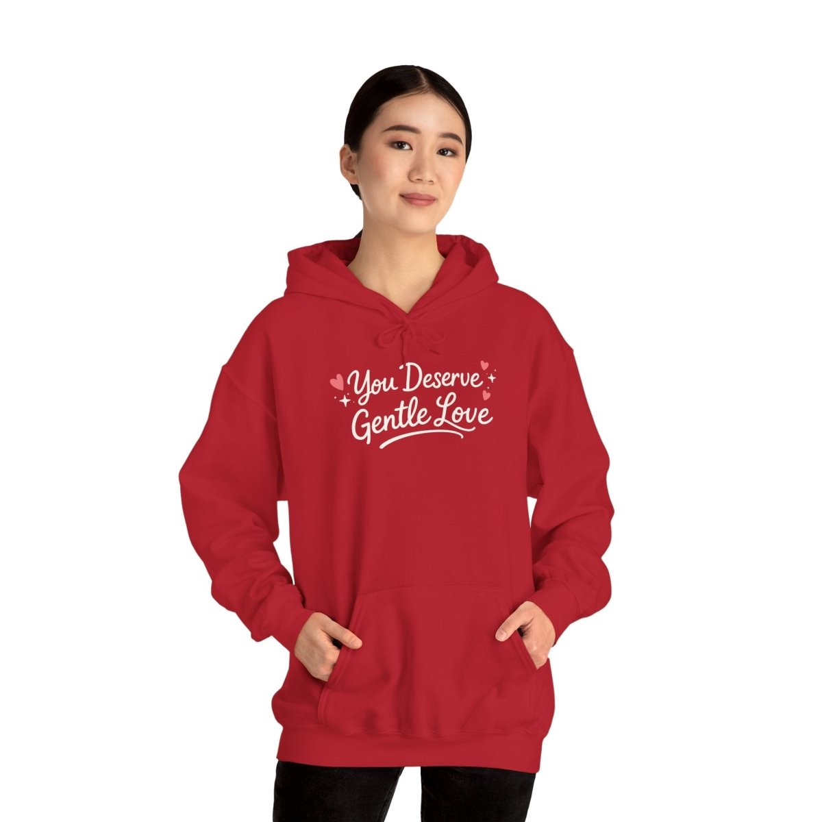 You Deserve Gentle Love Hoodie - Self - Care Shirts