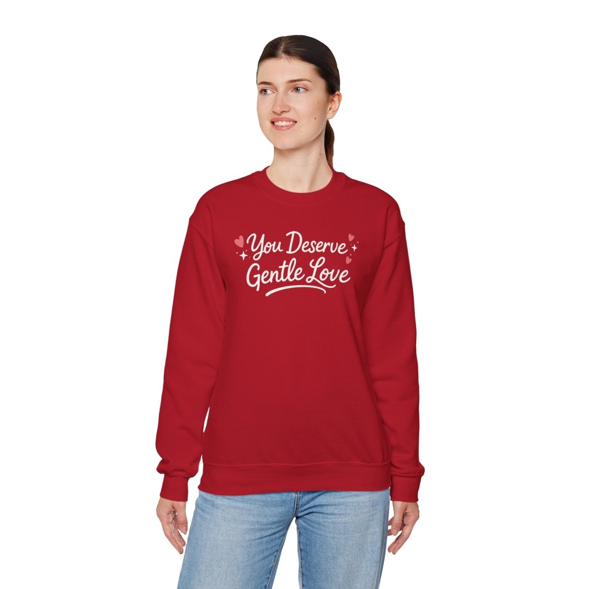 You Deserve Gentle Love Sweatshirt - Self - Care Shirts
