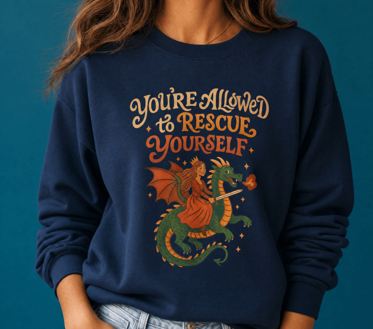 You're Allowed to Rescue Yourself Sweatshirt - Self-Care Shirts