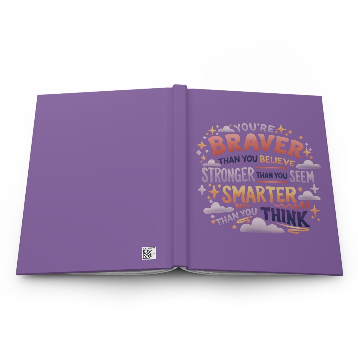 You're Braver, Stronger, Smarter Journal - Self - Care Shirts